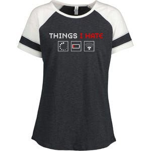 Things I Hate Programmer Outfit Gamer Fun Funny Gift Idea And Gaming Gift Enza Ladies Jersey Colorblock Tee