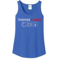 Things I Hate Programmer Outfit Gamer Fun Funny Gift Idea And Gaming Gift Ladies Essential Tank