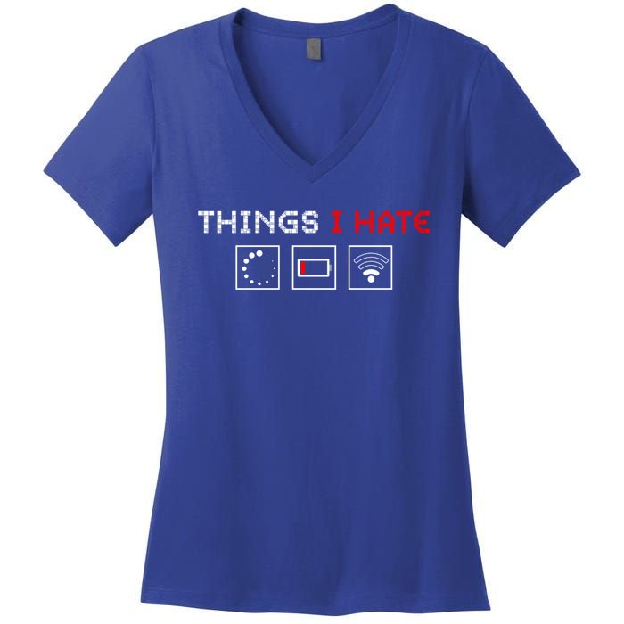 Things I Hate Programmer Outfit Gamer Fun Funny Gift Idea And Gaming Gift Women's V-Neck T-Shirt