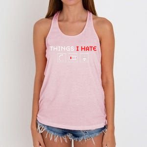 Things I Hate Programmer Outfit Gamer Fun Funny Gift Idea And Gaming Gift Women's Knotted Racerback Tank