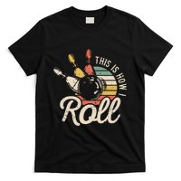 This Is How I Roll Retro Bowling Bowler Funny Gift Cap Sleeve T-Shirt