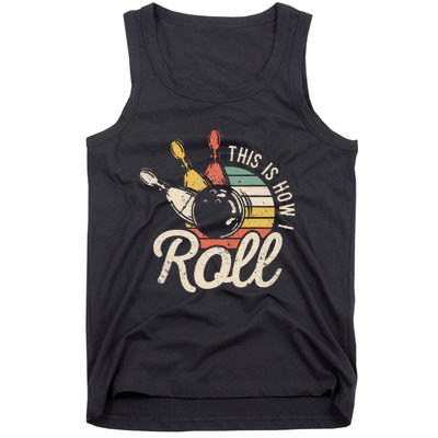 This Is How I Roll Retro Bowling Bowler Funny Gift Cap Sleeve Tank Top