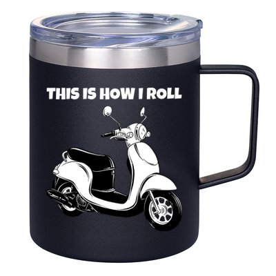 This Is How I Roll Scooter 12oz Stainless Steel Coffee Mug