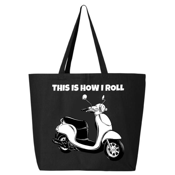 This Is How I Roll Scooter 25L Jumbo Tote