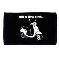 This Is How I Roll Scooter Microfiber Hand Towel