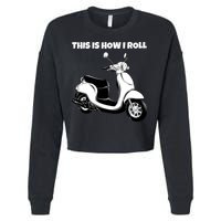 This Is How I Roll Scooter Cropped Pullover Crew