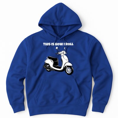 This Is How I Roll Scooter Hoodie