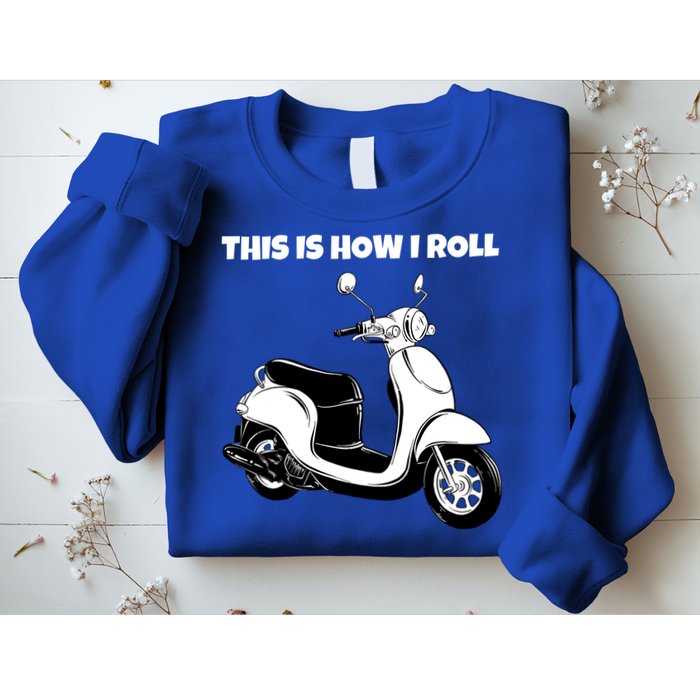 This Is How I Roll Scooter Sweatshirt
