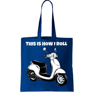 This Is How I Roll Scooter Tote Bag