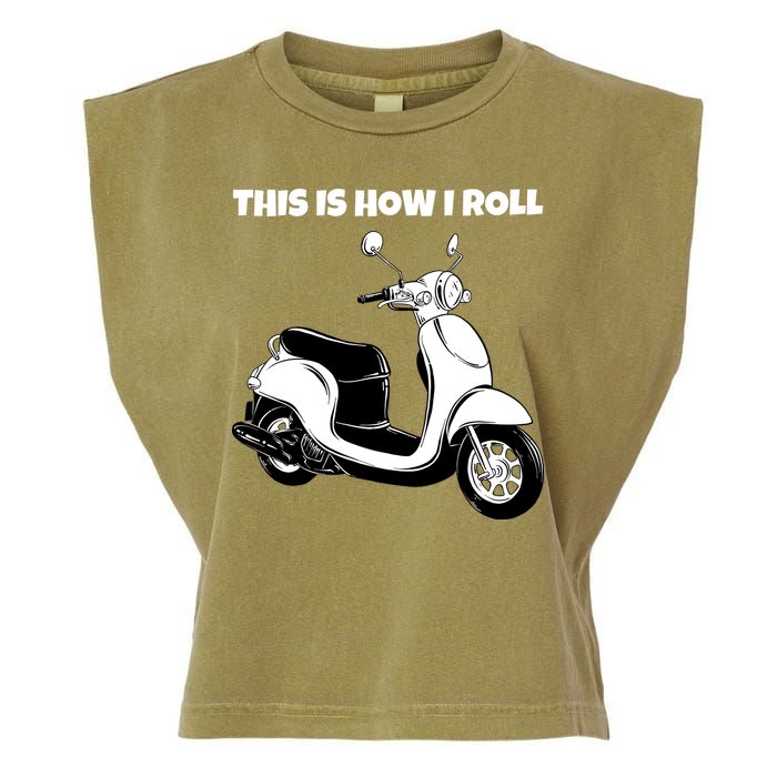 This Is How I Roll Scooter Garment-Dyed Women's Muscle Tee
