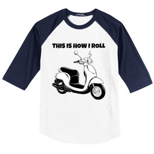 This Is How I Roll Scooter Baseball Sleeve Shirt