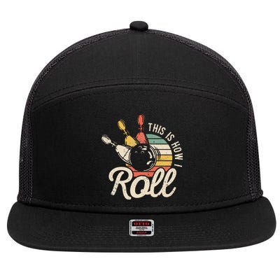 This Is How I Roll Retro Bowling Bowler Funny Gift Cap Sleeve 7 Panel Mesh Trucker Snapback Hat