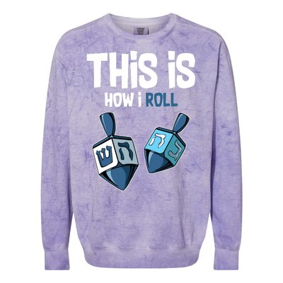 This Is How I Roll Draydel Trendl Hanukkah Colorblast Crewneck Sweatshirt