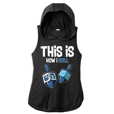 This Is How I Roll Draydel Trendl Hanukkah Ladies PosiCharge Tri-Blend Wicking Draft Hoodie Tank