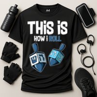 This Is How I Roll Draydel Trendl Hanukkah Performance Shirt