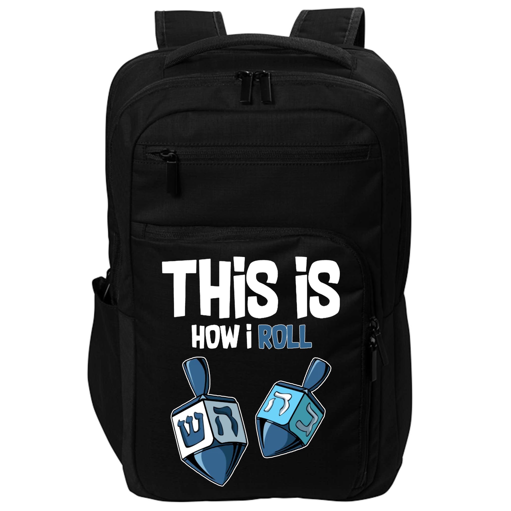 This Is How I Roll Draydel Trendl Hanukkah Impact Tech Backpack
