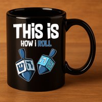 This Is How I Roll Draydel Trendl Hanukkah 11oz C Handle Ceramic Mug