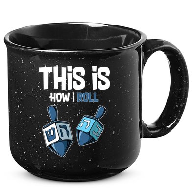 This Is How I Roll Draydel Trendl Hanukkah 15oz Campfire Ceramic Mug