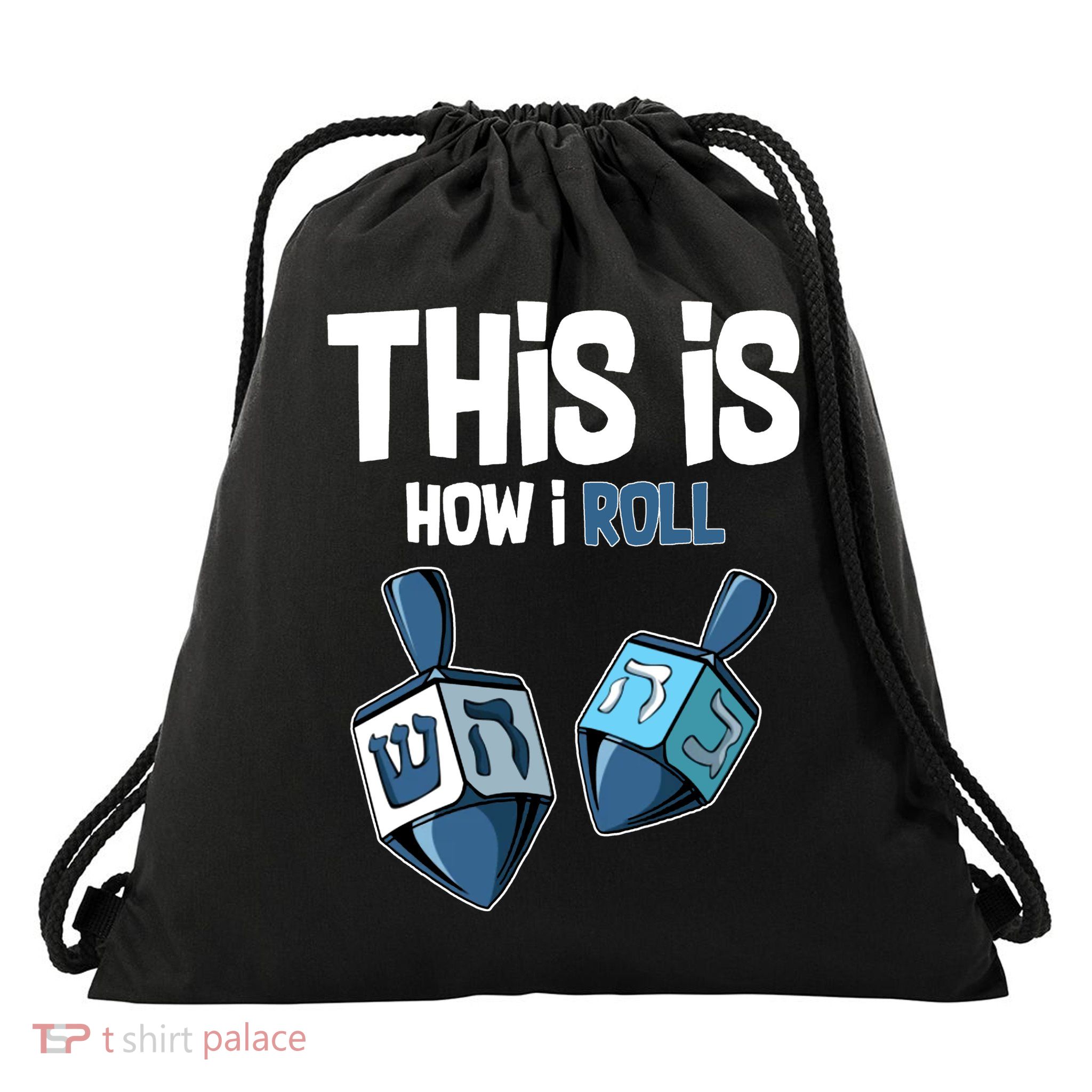 This Is How I Roll Draydel Trendl Hanukkah Drawstring Bag