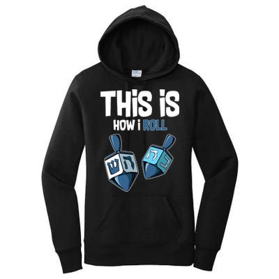 This Is How I Roll Draydel Trendl Hanukkah Women's Pullover Hoodie