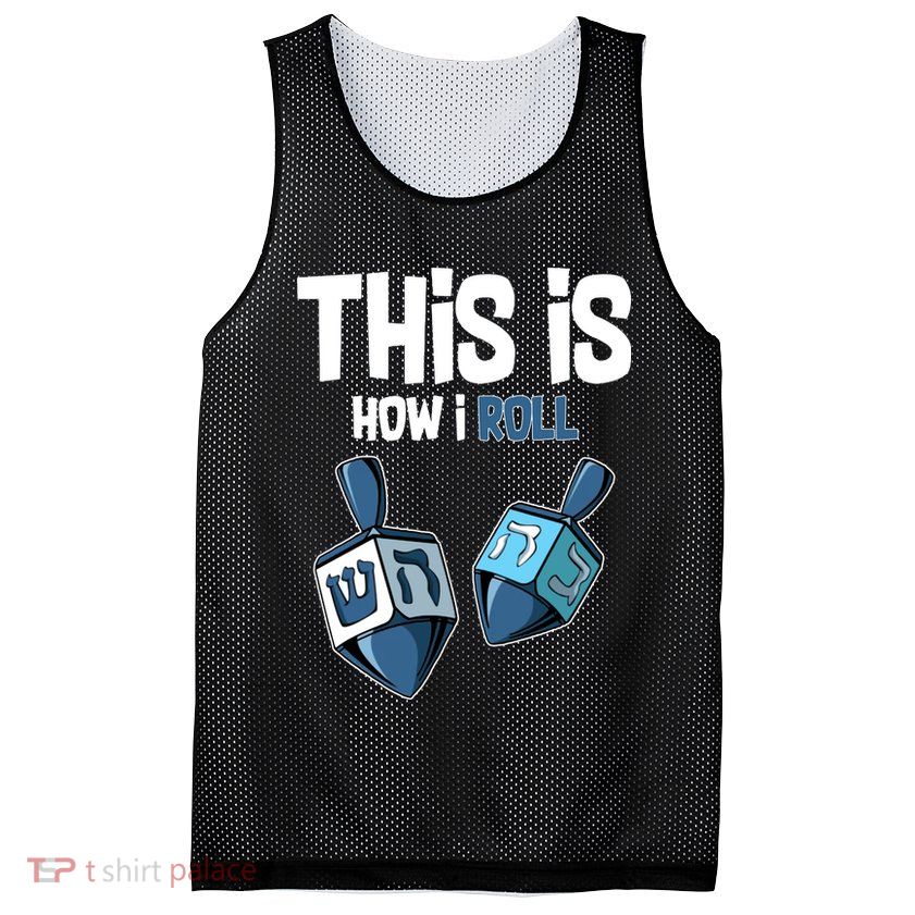 This Is How I Roll Draydel Trendl Hanukkah Mesh Reversible Basketball Jersey Tank