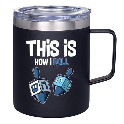 This Is How I Roll Draydel Trendl Hanukkah 12oz Stainless Steel Coffee Mug