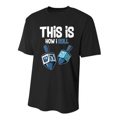 This Is How I Roll Draydel Trendl Hanukkah Youth Performance Sprint T-Shirt