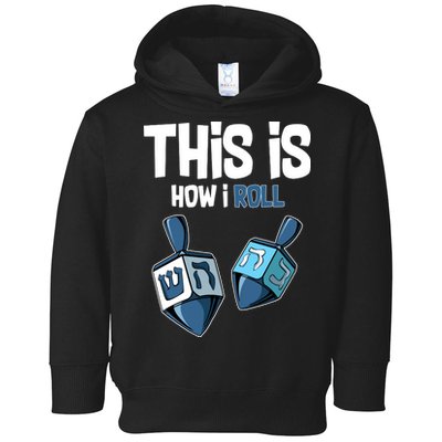 This Is How I Roll Draydel Trendl Hanukkah Toddler Hoodie