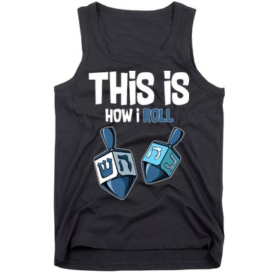 This Is How I Roll Draydel Trendl Hanukkah Tank Top