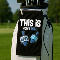 This Is How I Roll Draydel Trendl Hanukkah Golf Towel