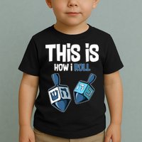 This Is How I Roll Draydel Trendl Hanukkah Toddler T-Shirt