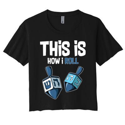 This Is How I Roll Draydel Trendl Hanukkah Crop Top