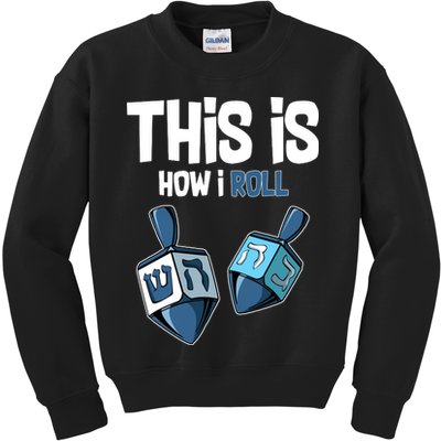 This Is How I Roll Draydel Trendl Hanukkah Kids Sweatshirt