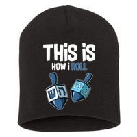 This Is How I Roll Draydel Trendl Hanukkah Short Acrylic Beanie