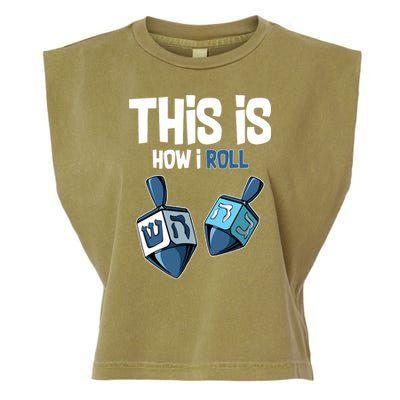 This Is How I Roll Draydel Trendl Hanukkah Garment-Dyed Women's Muscle Tee