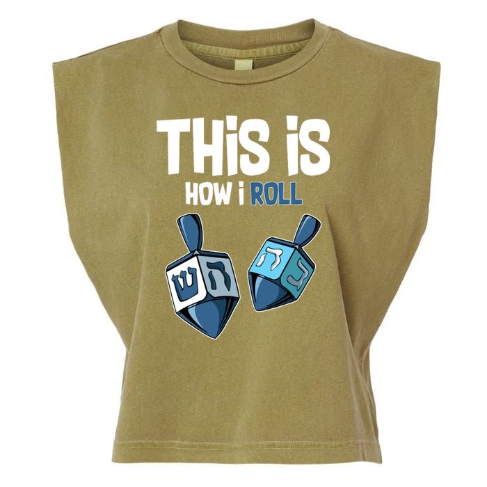 This Is How I Roll Draydel Trendl Hanukkah Garment-Dyed Women's Muscle Tee