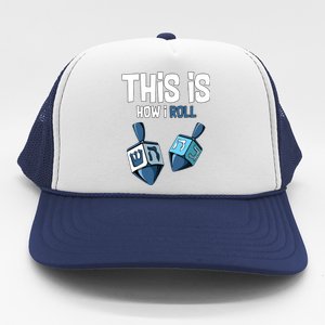 This Is How I Roll Draydel Trendl Hanukkah Trucker Hat