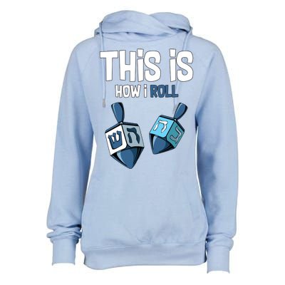 This Is How I Roll Draydel Trendl Hanukkah Womens Funnel Neck Pullover Hood