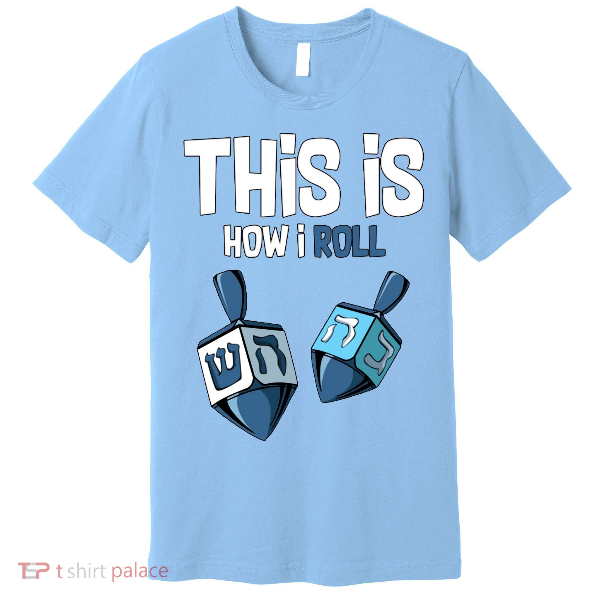 This Is How I Roll Draydel Trendl Hanukkah Premium T-Shirt