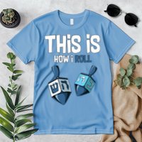 This Is How I Roll Draydel Trendl Hanukkah Premium T-Shirt