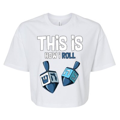 This Is How I Roll Draydel Trendl Hanukkah Bella+Canvas Jersey Crop Tee