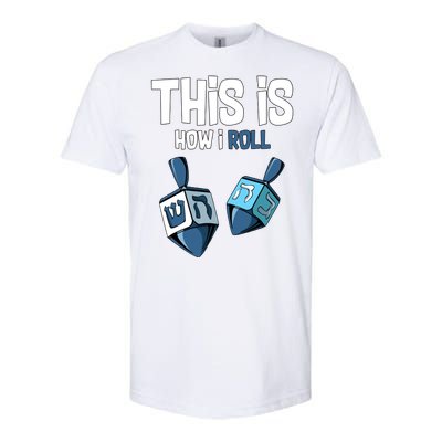 This Is How I Roll Draydel Trendl Hanukkah Softstyle® CVC T-Shirt