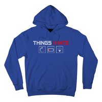 Things I Hate Programmer Outfit Gamer Fun Funny Gift Idea And Gaming Meaningful Hoodie