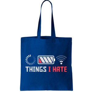 Things I Hate Funny Computer Geek Gift Coder Programmer Meaningful Gift Tote Bag