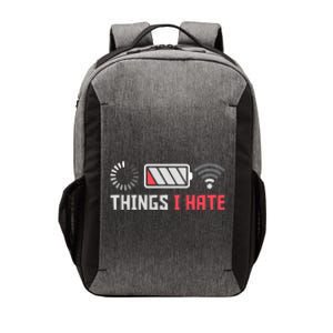 Things I Hate Funny Computer Geek Gift Coder Programmer Meaningful Gift Vector Backpack