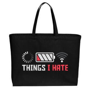 Things I Hate Funny Computer Geek Gift Coder Programmer Meaningful Gift Cotton Canvas Jumbo Tote