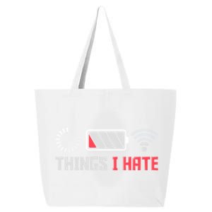 Things I Hate Funny Computer Geek Gift Coder Programmer Meaningful Gift 25L Jumbo Tote