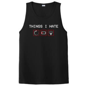 Things I Hate Programmer Outfit Gamer Fun Funny Gift Idea And Gaming Gift PosiCharge Competitor Tank