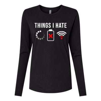 Things I Hate Funny Computer Nerd Gift Debugger Programmer Gift Womens Cotton Relaxed Long Sleeve T-Shirt