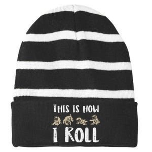 This Is How I Roll Pug Cute Dog Lover Owner  Gift Striped Beanie with Solid Band